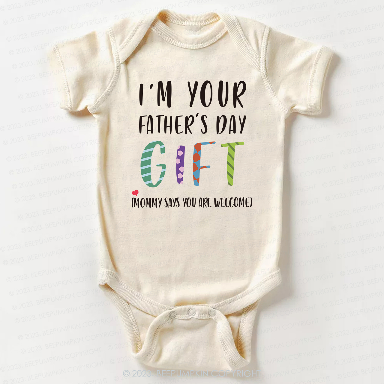 I'm Your Father's Day Gift Bodysuit For Baby 
