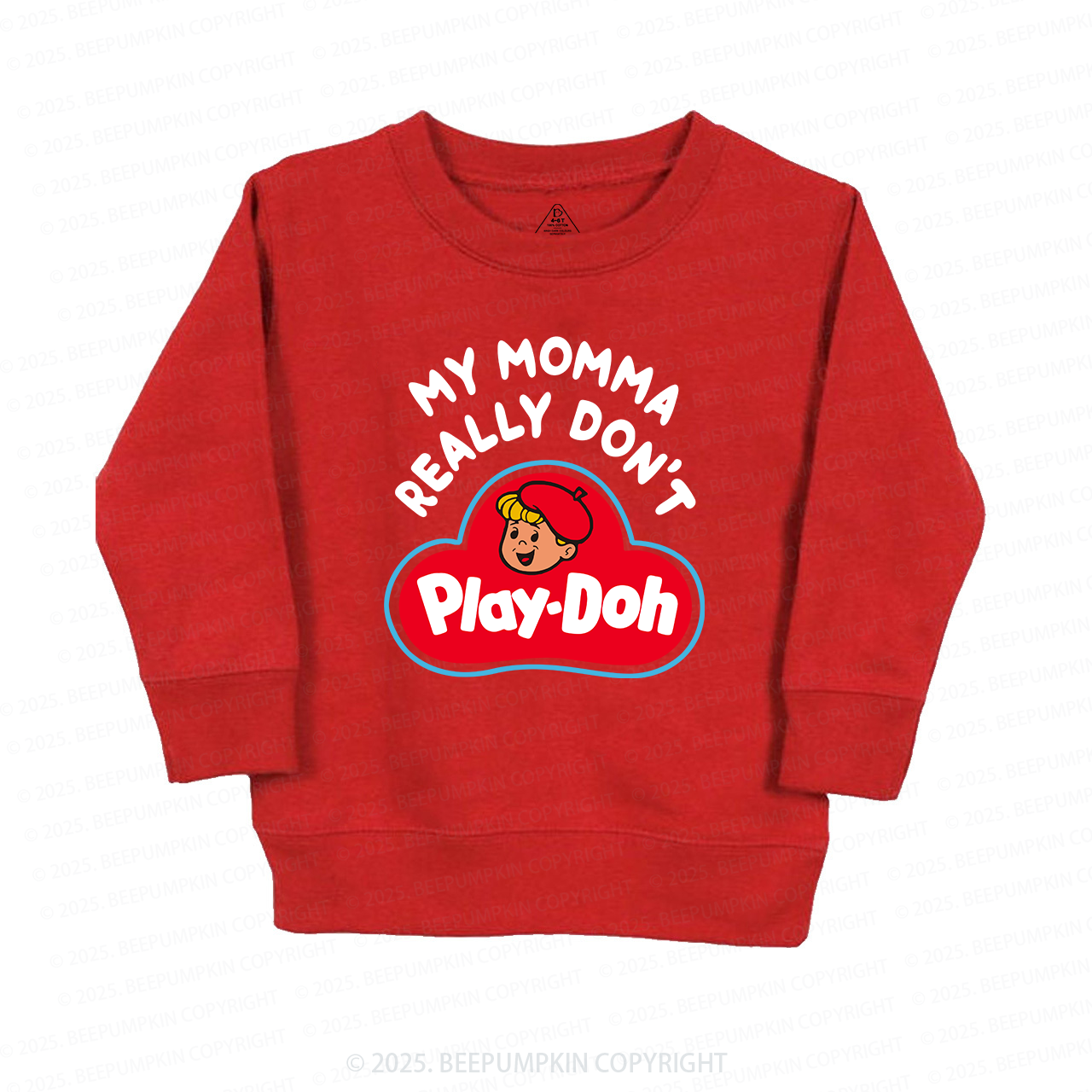 My Momma Really Don't Play-Doh Kids Sweatshirt