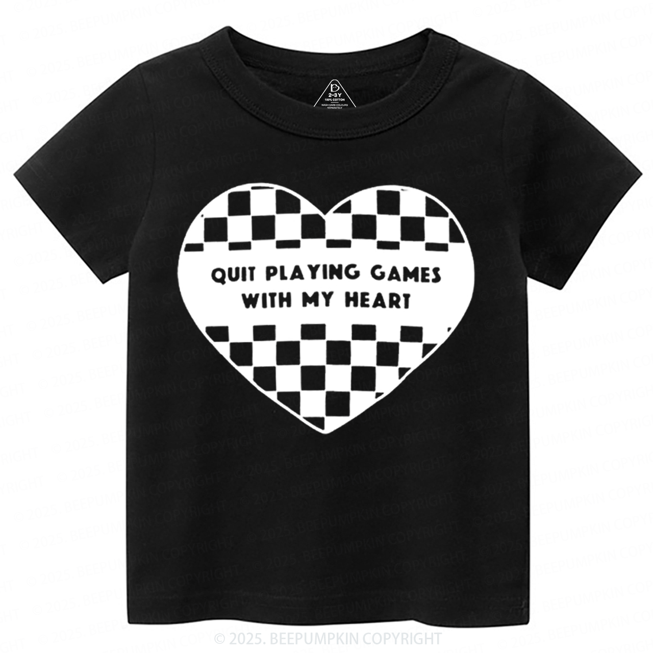 Quit Playing Games With My Heart Toddler&Kid's Tees Beepumpkin