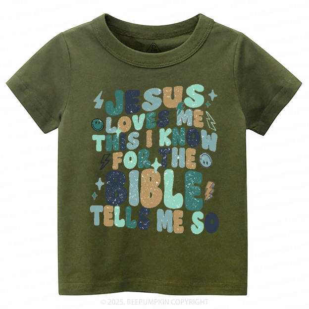 Jesus Loves Me Toddler&Kid's Tees Beepumpkin