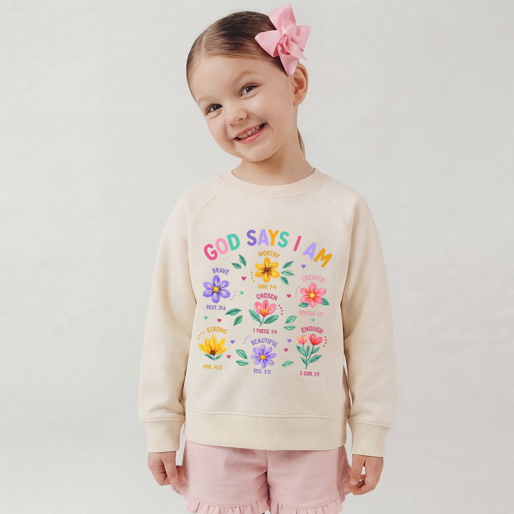 God Says I Am Flowers Kid's Sweatshirt