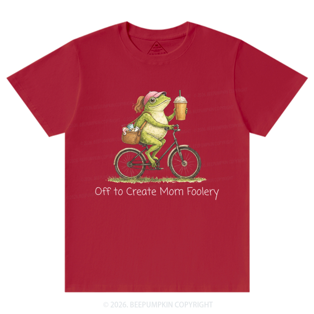 Off to Commit Mom Foolery T-Shirts