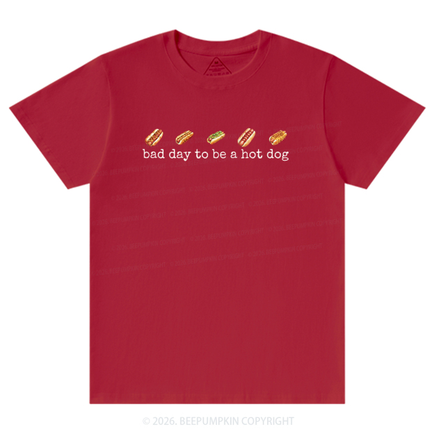 Bad Day to Be a Hot Dog T-Shirts