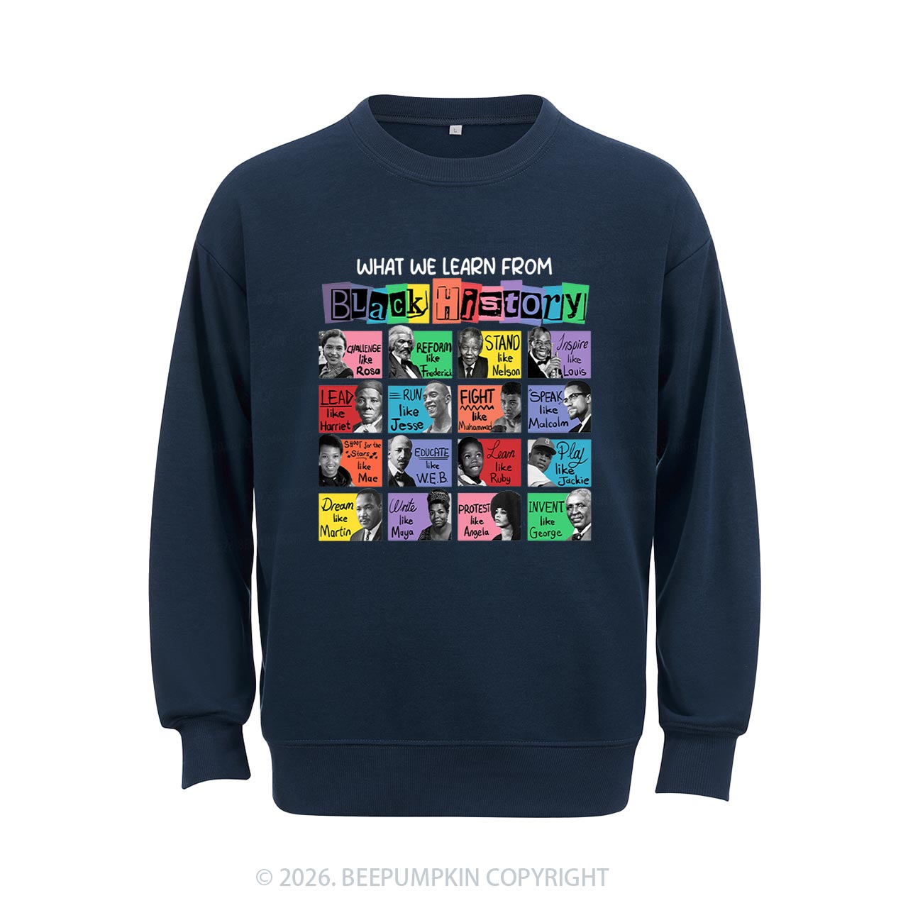 What We Learn From Black History Aldult Sweatshirt