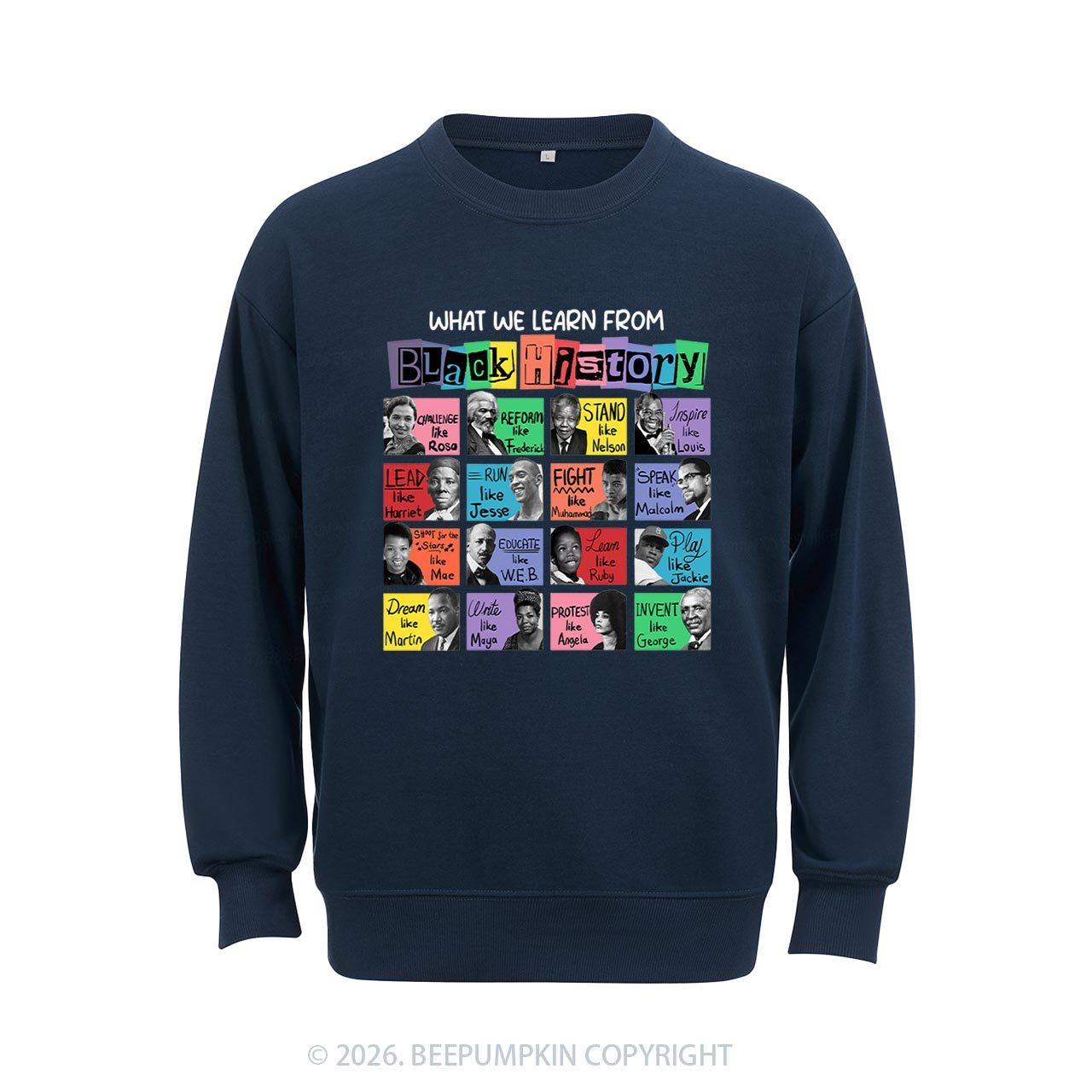 What We Learn From Black History Aldult Sweatshirt