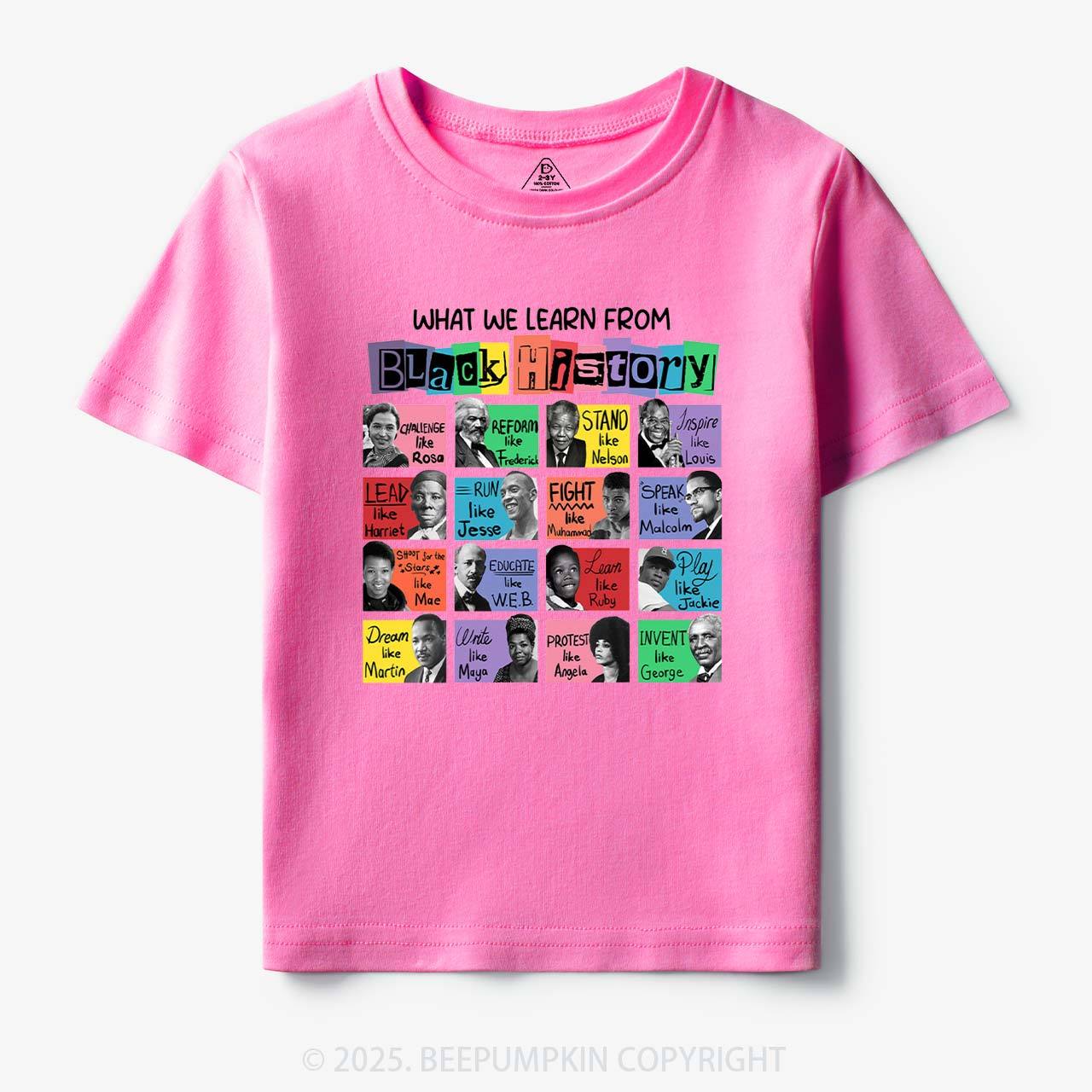 What We Learn From Black History Toddler&Kid's Tees Beepumpkin
