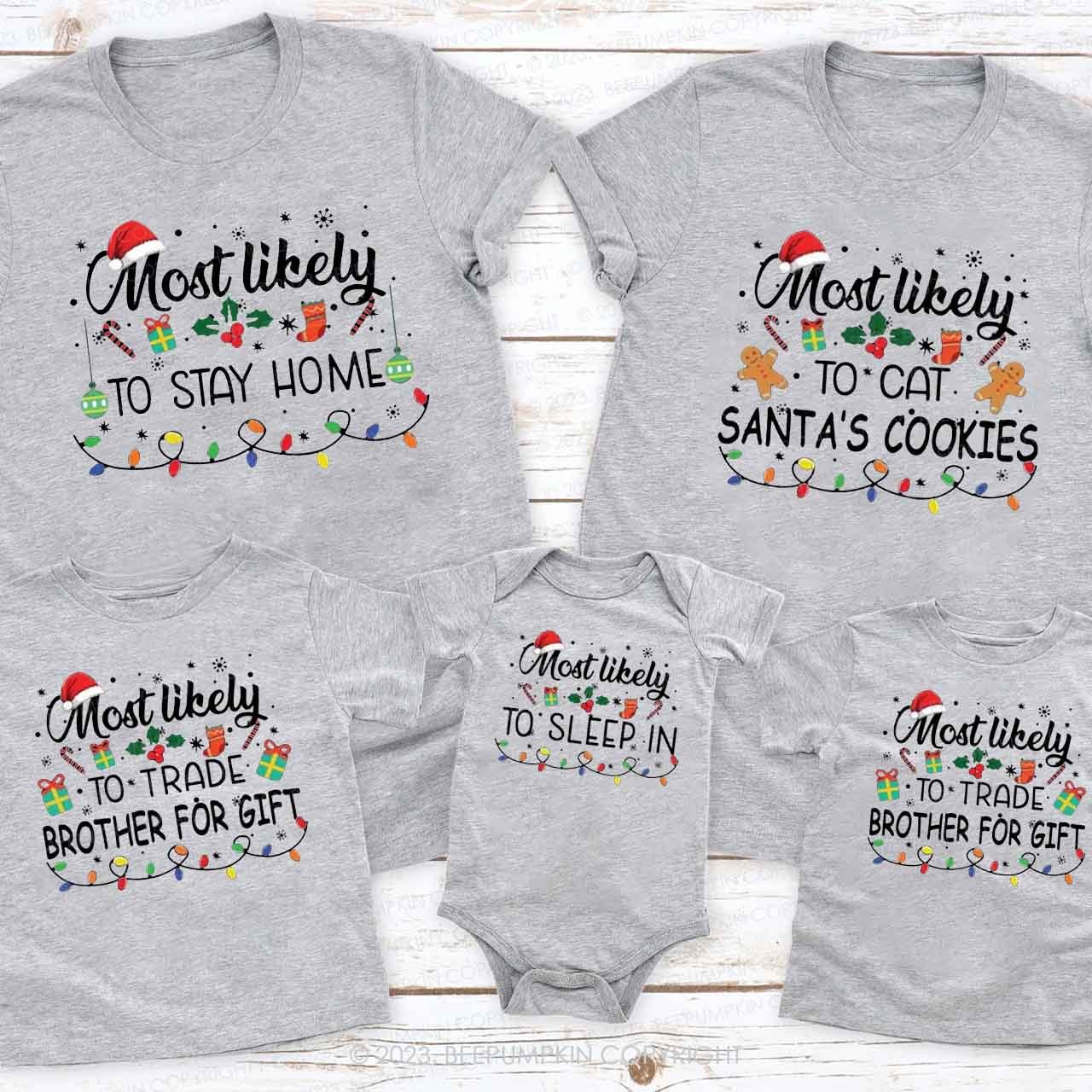 Family Matching Funny Christmas Most Likely To Tees Beepumpkin