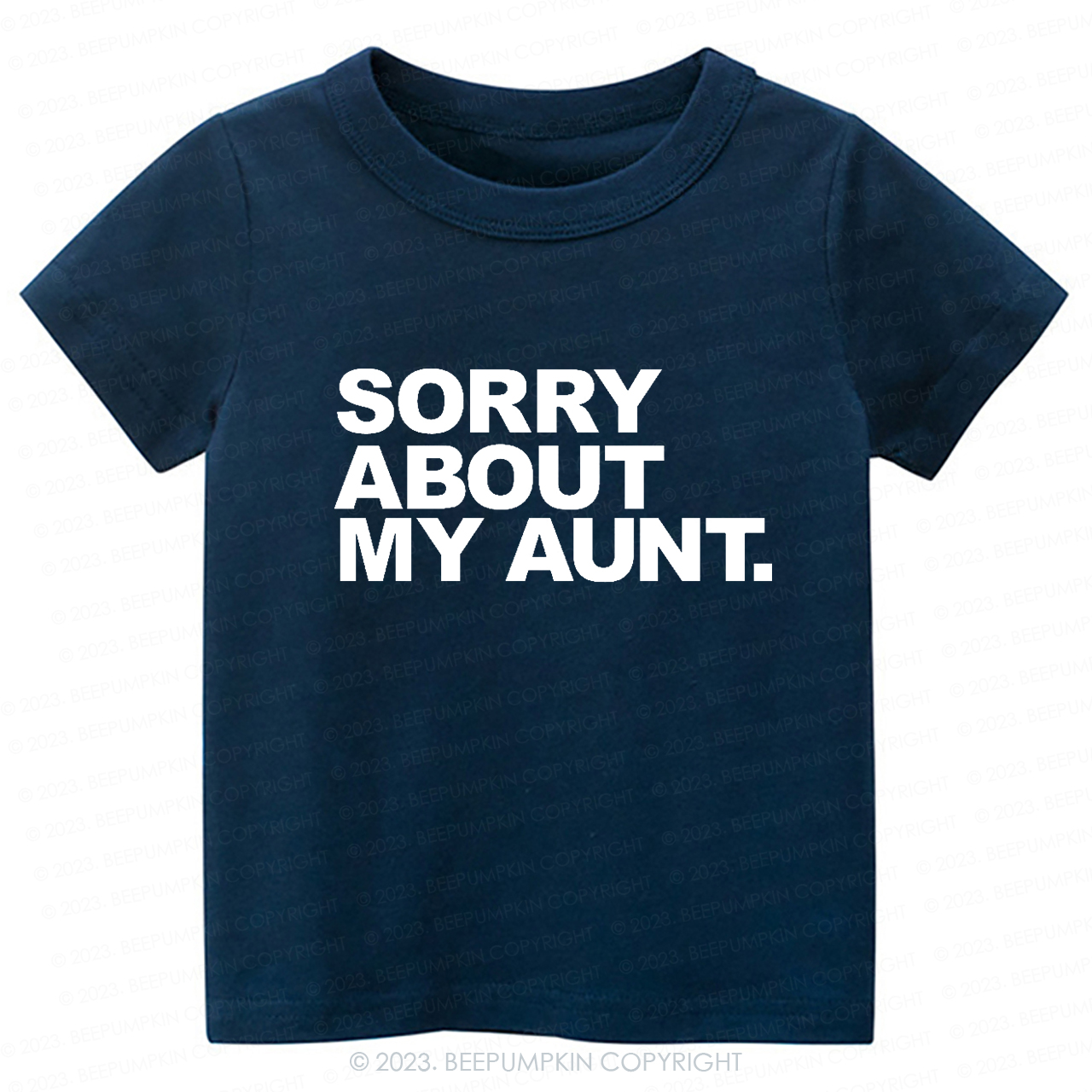 Sorry About My Aunt -Toddler Tees