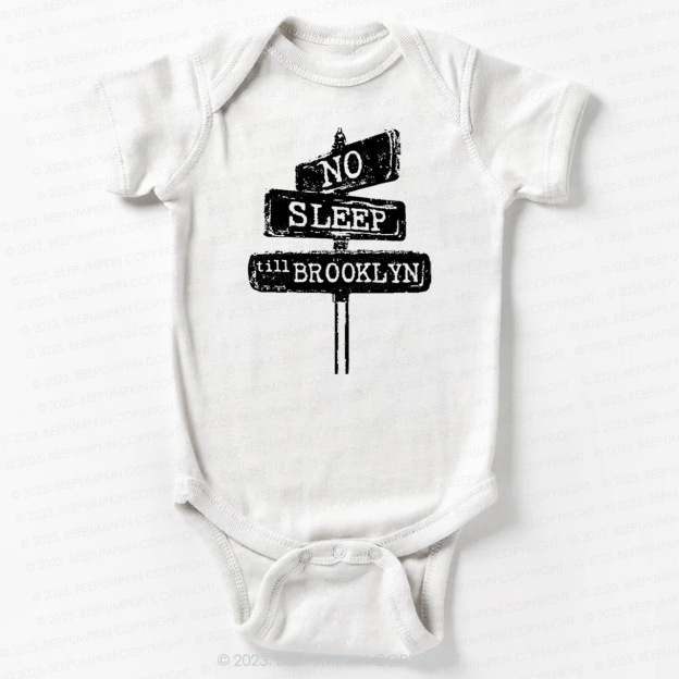 No Sleep Till Brooklyn Bodysuit For Baby