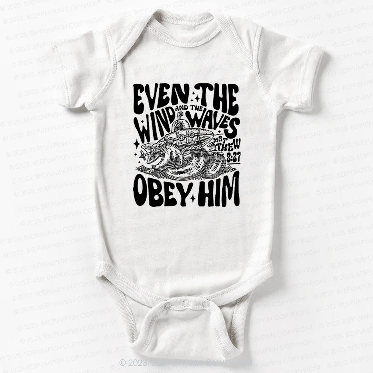 Even The Wind And The Waves Obey Him Bodysuit For Baby 