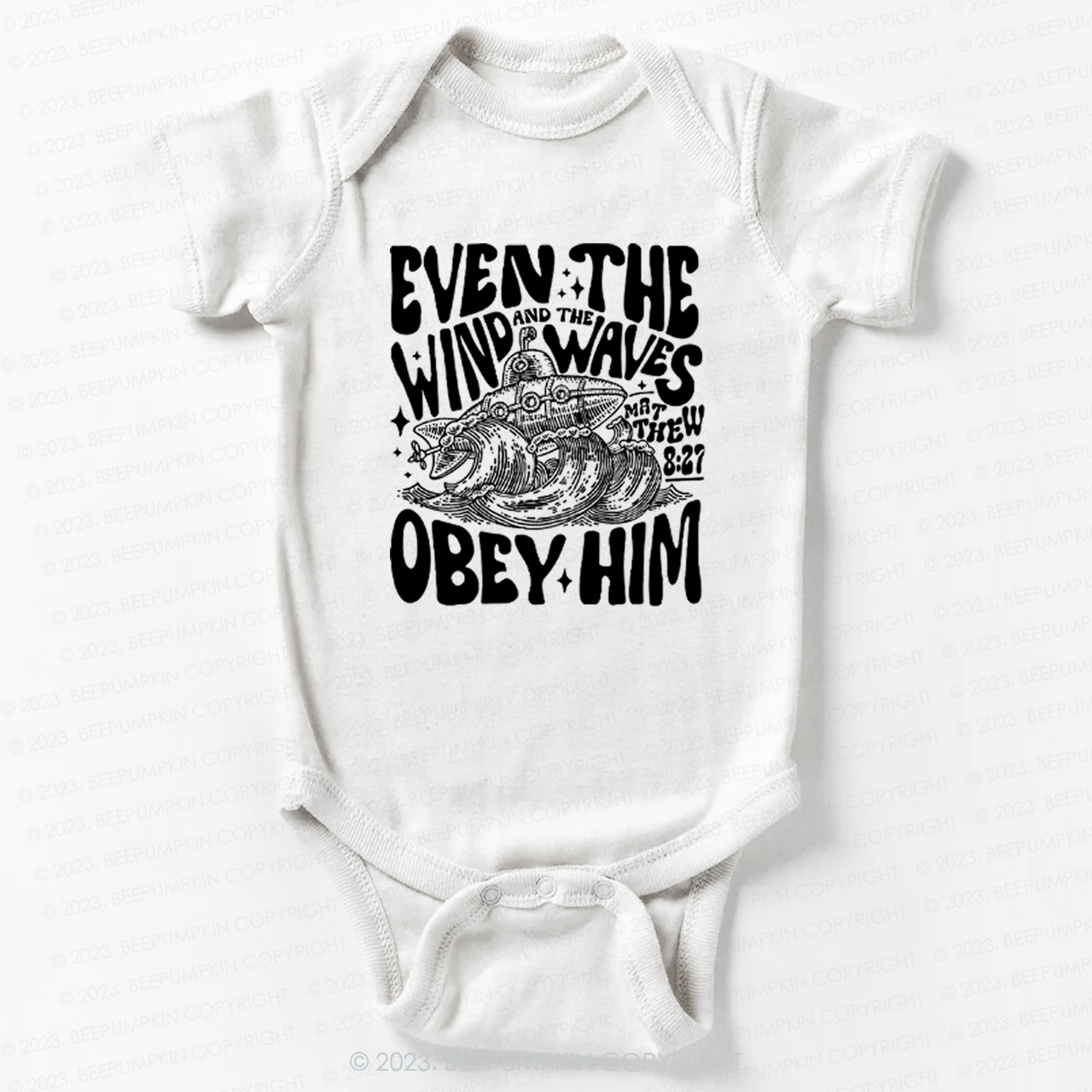 Even The Wind And The Waves Obey Him Bodysuit For Baby 