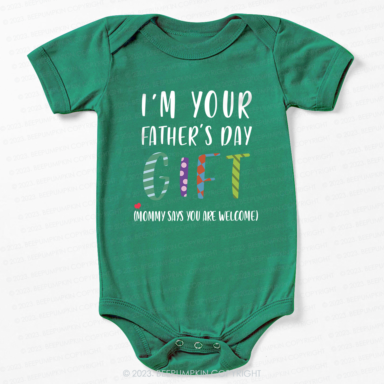 I'm Your Father's Day Gift Bodysuit For Baby 