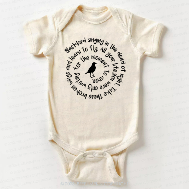 Blackbird Singing In The Dead Of Night Bodysuit For Baby 7