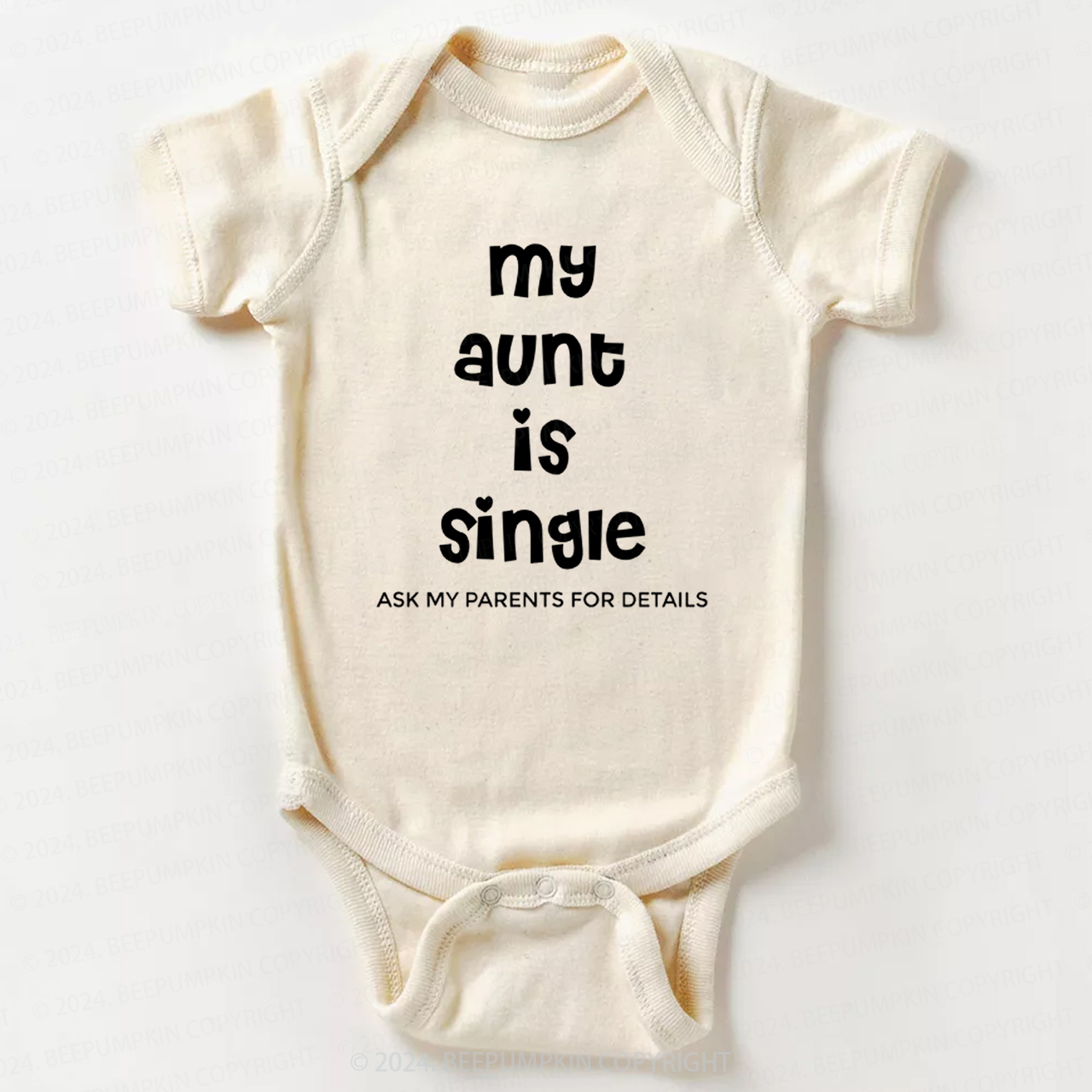 My Aunt Is Single Baby Bodysuit 7 Sale-Beepumpkin™