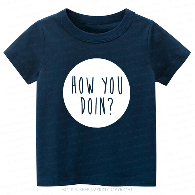 How You Doin-Toddler Tees