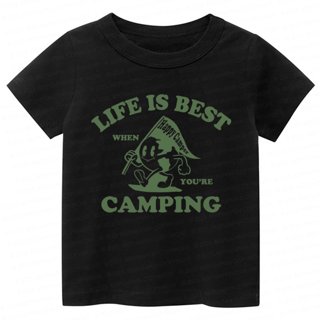 Life Is Best When You're Camping Kids Shirt