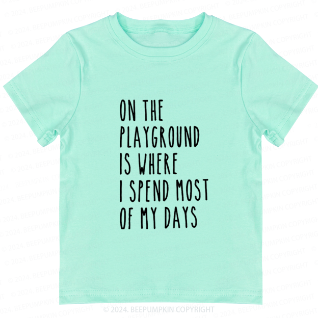 I'm Why We Can't Have Toddler&Kids Tees 7