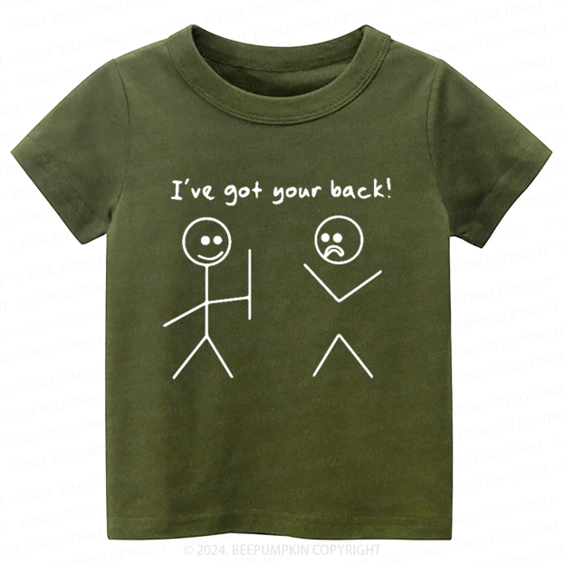 Got Your Back Toddler&Kids Tees 7