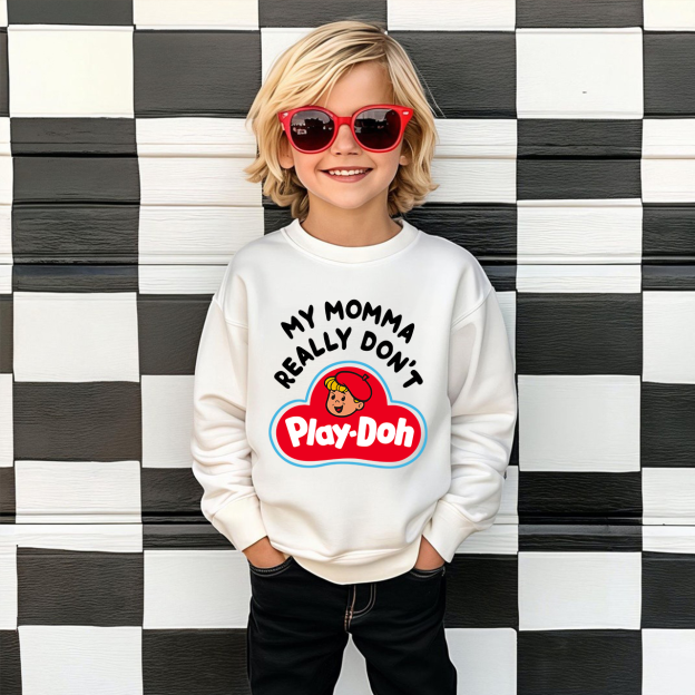 My Momma Really Don't Play-Doh Kids Sweatshirt