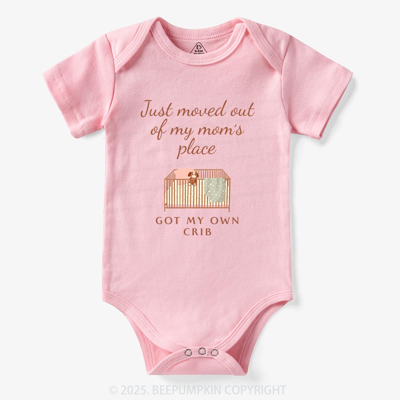 Moved Out Of My Mom's Place Got My Own Crib Bodysuit Beepumpkin 7