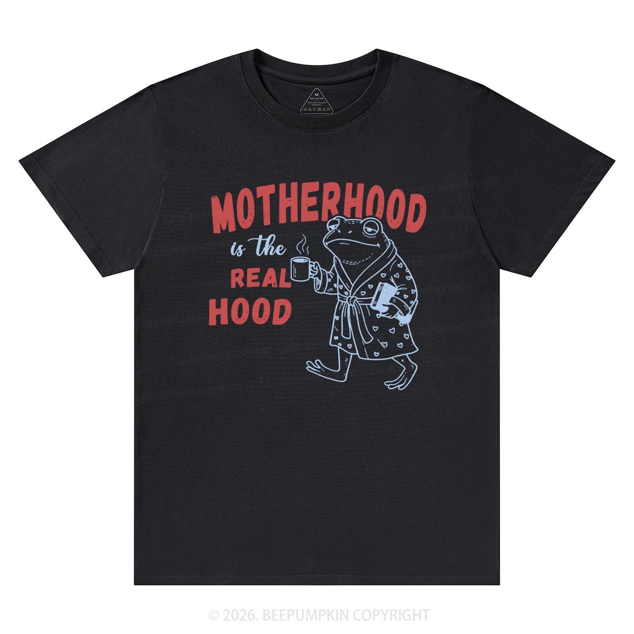Motherhood Is The Real Hood T-Shirts