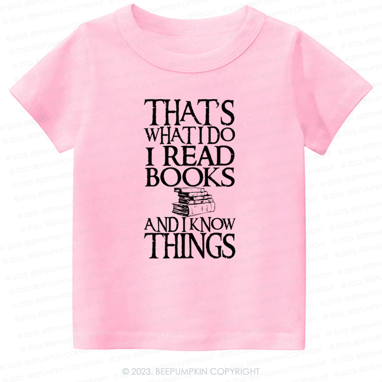 Funny Quote I Read Books And I Know Things Kids Shirt
