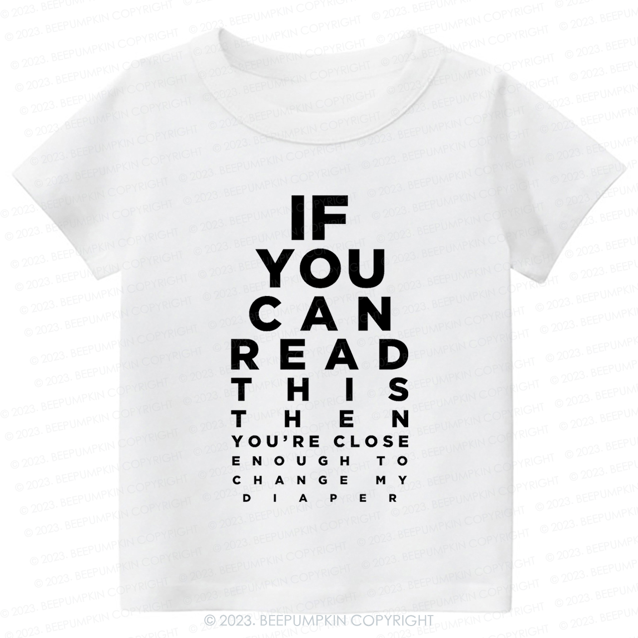 If You Can Read This Then You Can Change My Diaper Kids Shirt