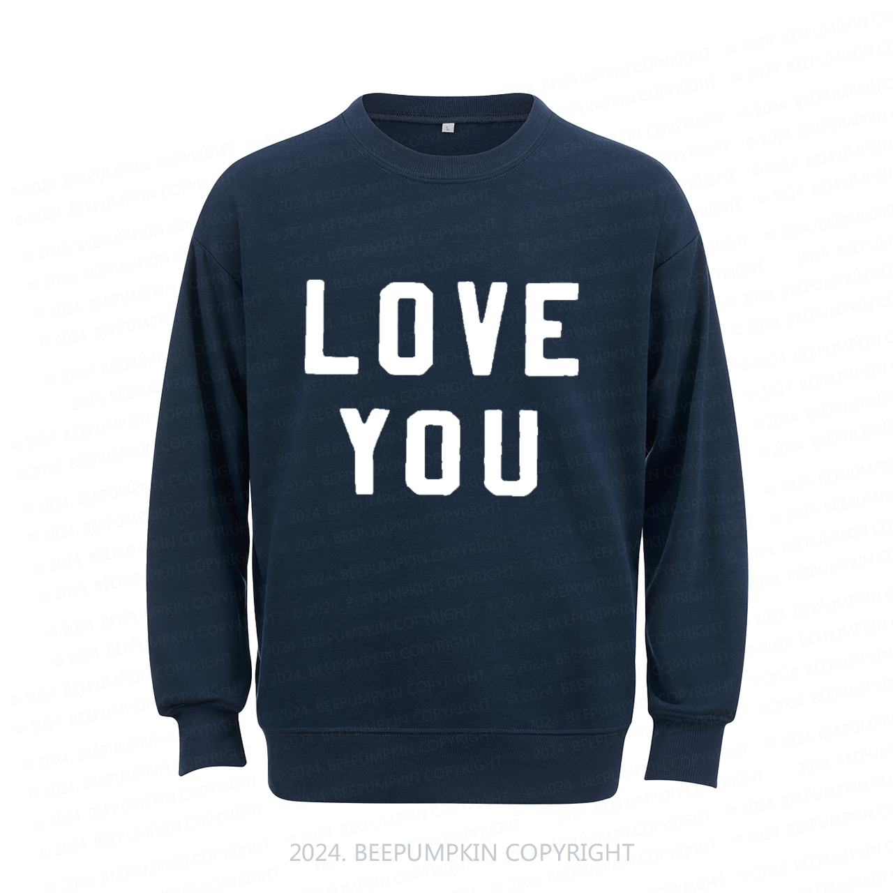 Love You Aldult Sweatshirt
