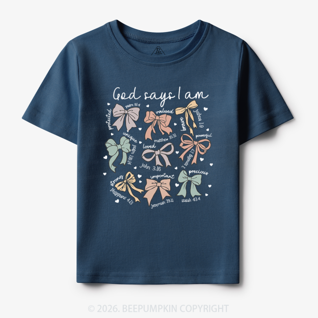 Jesus Gifts God Says I Am Girl Toddler&Kid's Tees