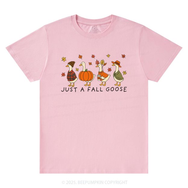 Just A Fall Goose T-Shirts Beepumpkin