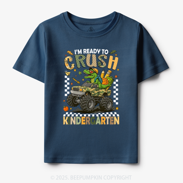 Personalized I’m Ready To Crush Toddler&Kid's Tees Beepumpkin