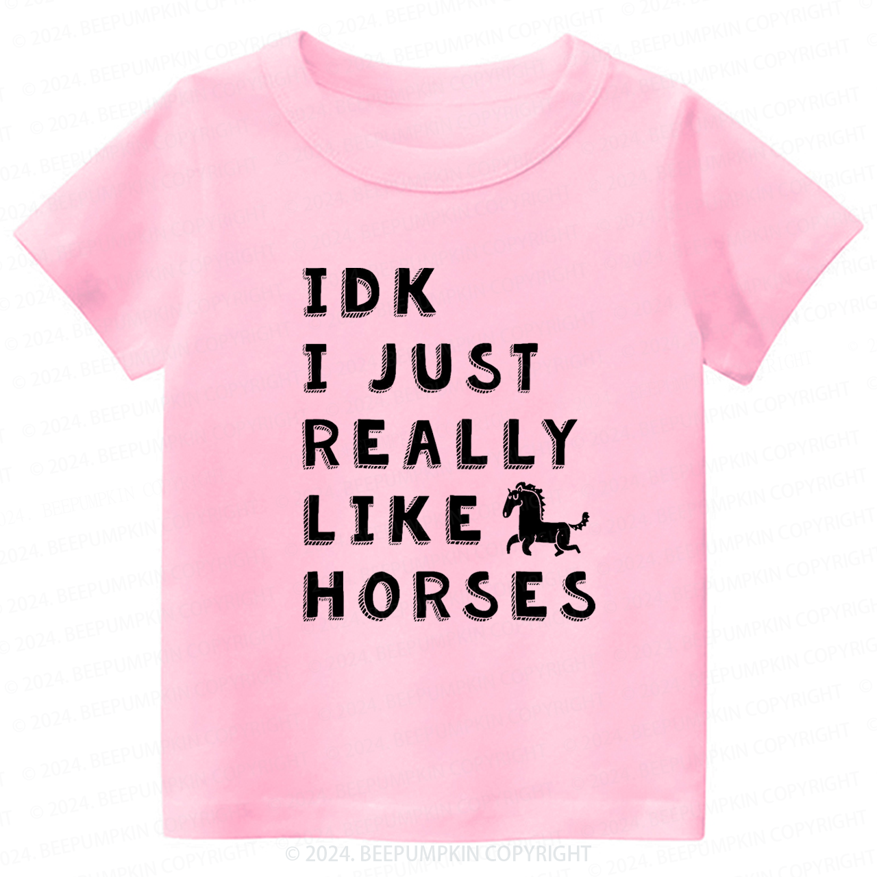IDK I Just Really Like Horses Toddler&Kids Tees 7