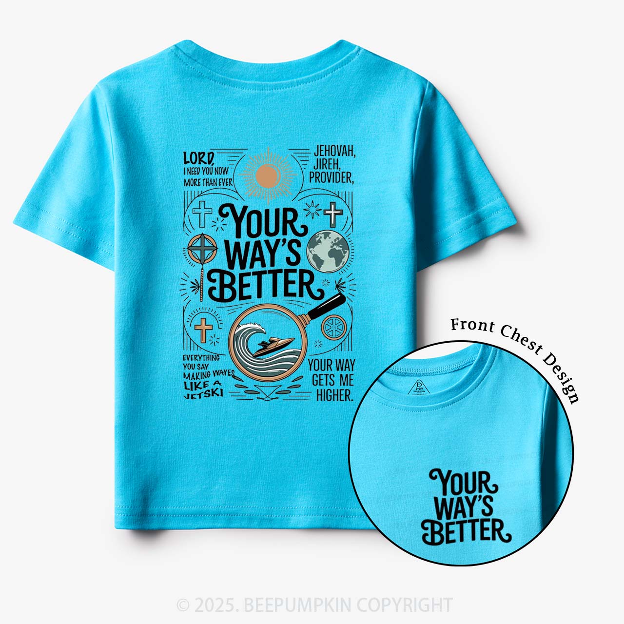 Your Way's Better Toddler&Kid's Tees Beepumpkin