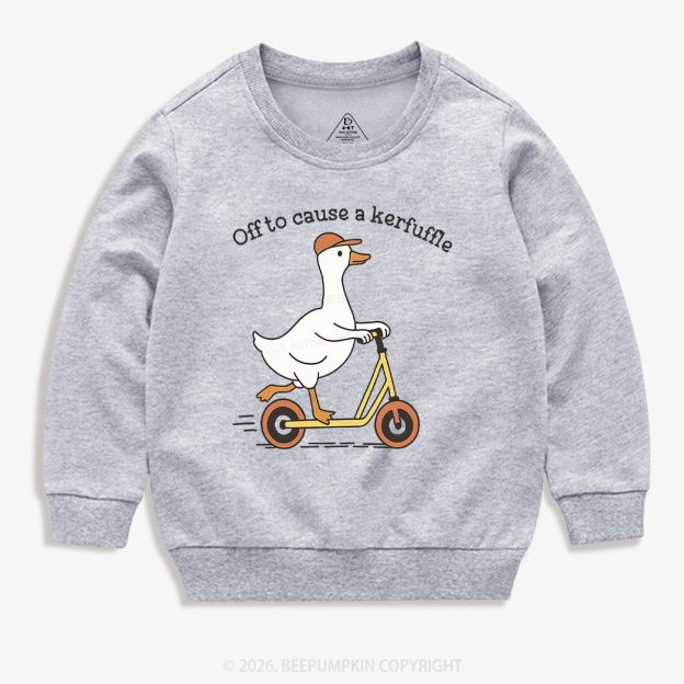 Off To Cause A Kerfuffle Silly Duck Animal Toddler&Kid's Sweatshirt