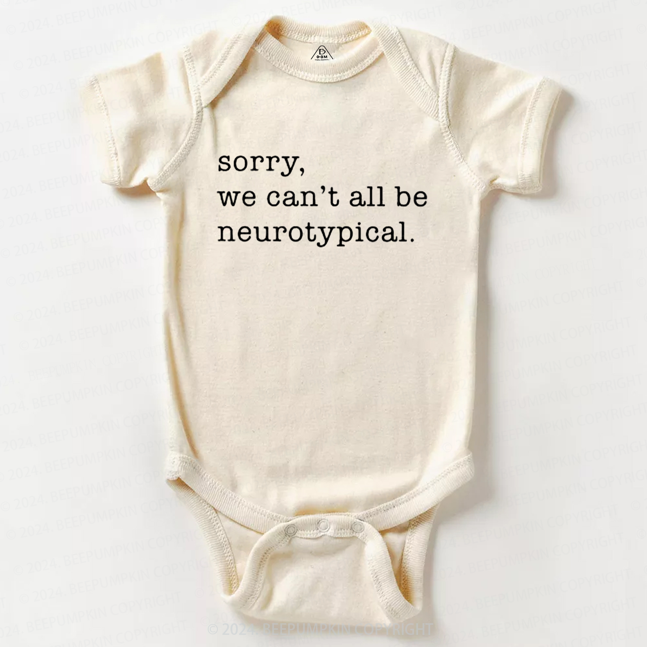 Sorry We Can't All Be Neurotypical Baby Bodysuit 7