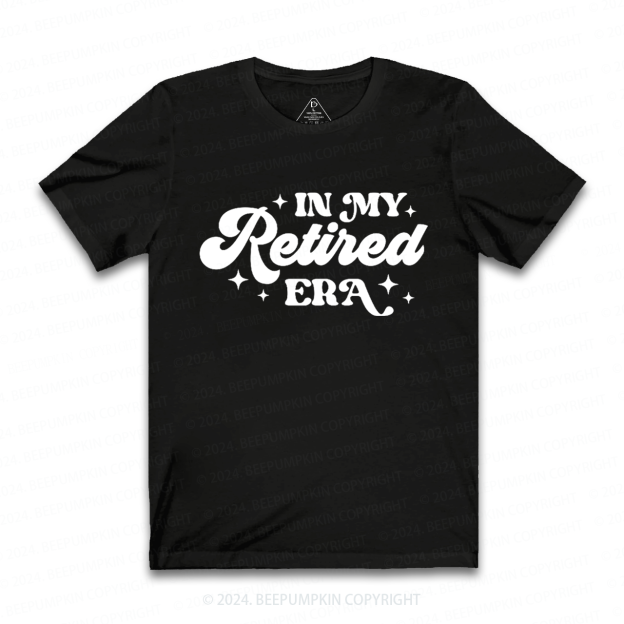 In My Retired Era Grandparents T-Shirts  