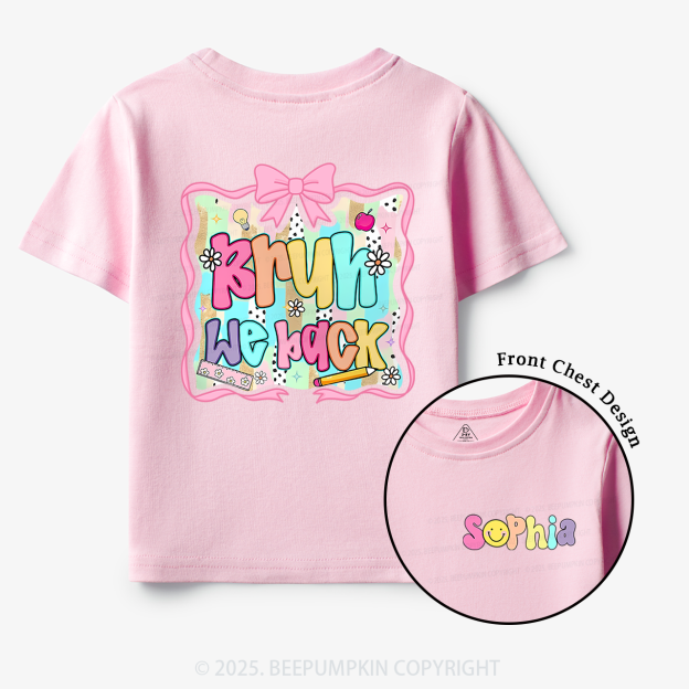 Personalized Bruh We Back Toddler&Kid's Tees Beepumpkin