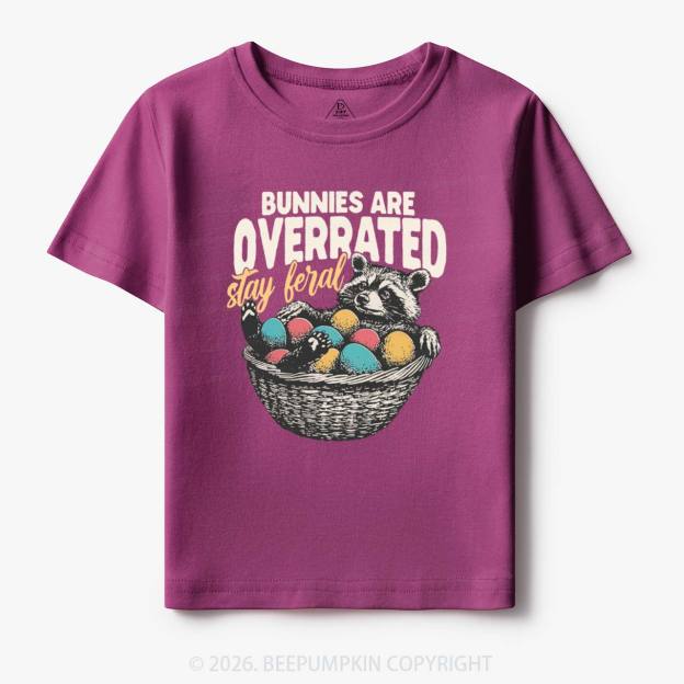 Bunnies Are Overrated Stay Feral Toddler&Kid's Tees