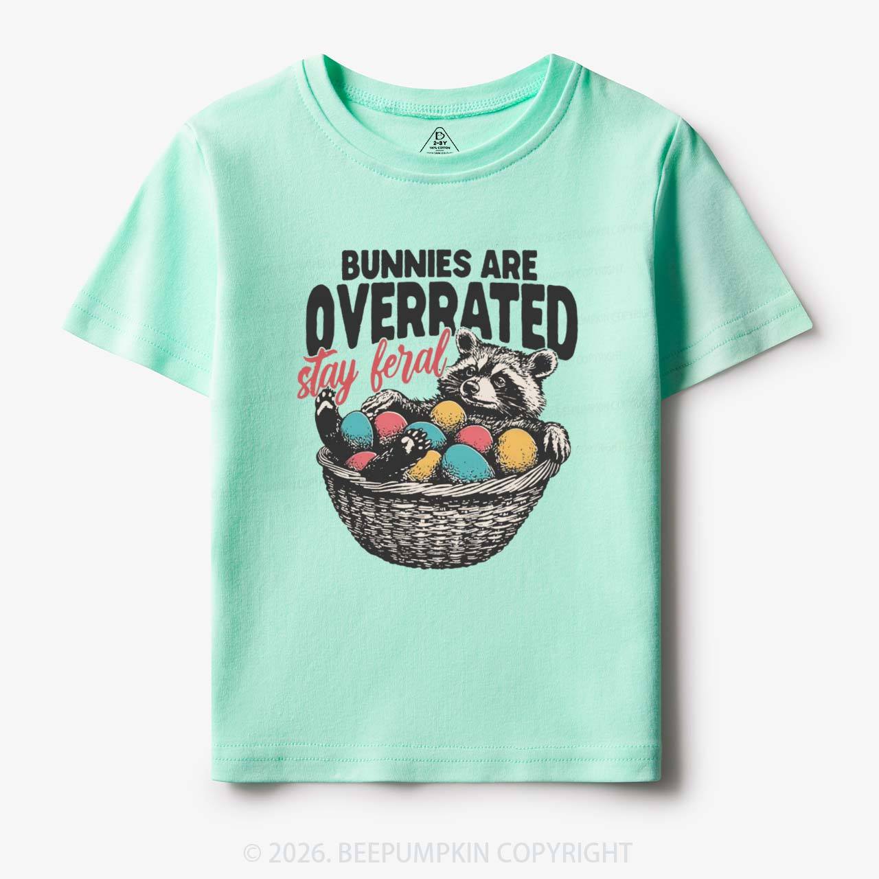 Bunnies Are Overrated Stay Feral Toddler&Kid's Tees