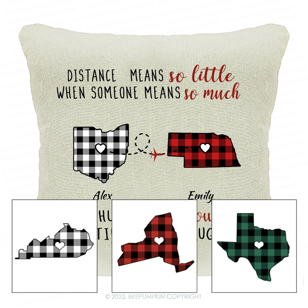 Someone Means So Much Long Distance Pillowcase
