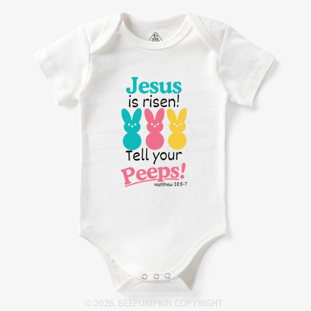 Jesus Is Risen Tell Your Peeps Funny Bodysuit