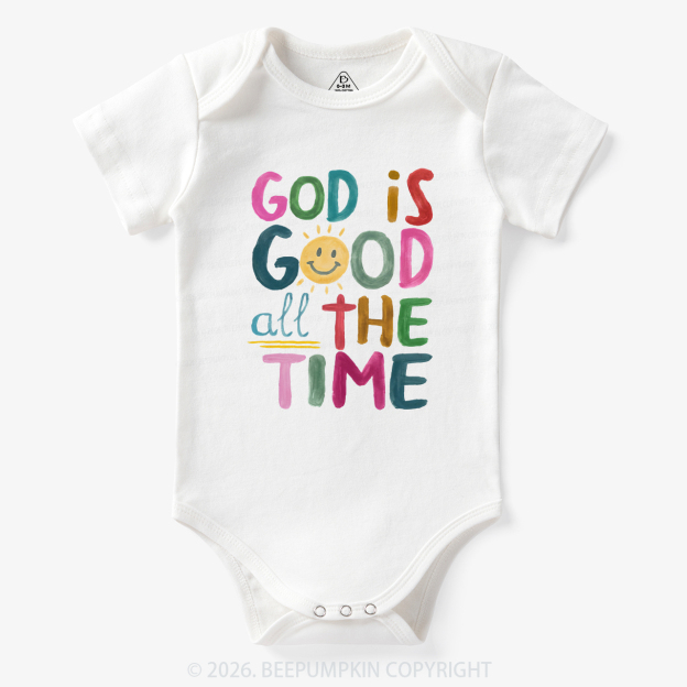 God is Good All The Time Bodysuit