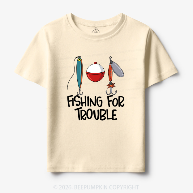 Fishing For Trouble Toddler&Kid's Tees