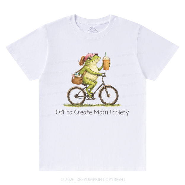 Off to Commit Mom Foolery T-Shirts