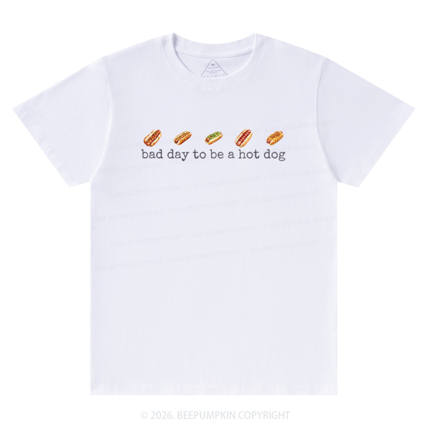 Bad Day to Be a Hot Dog T-Shirts