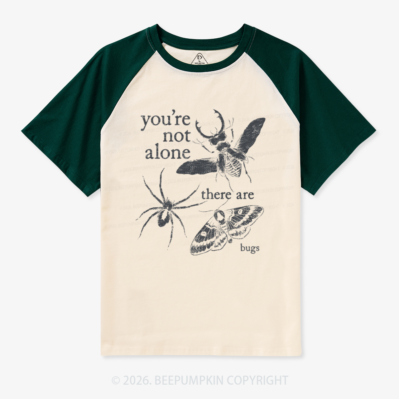 You're Not Alone There Are Bugs Vintage Raglan T-shirt
