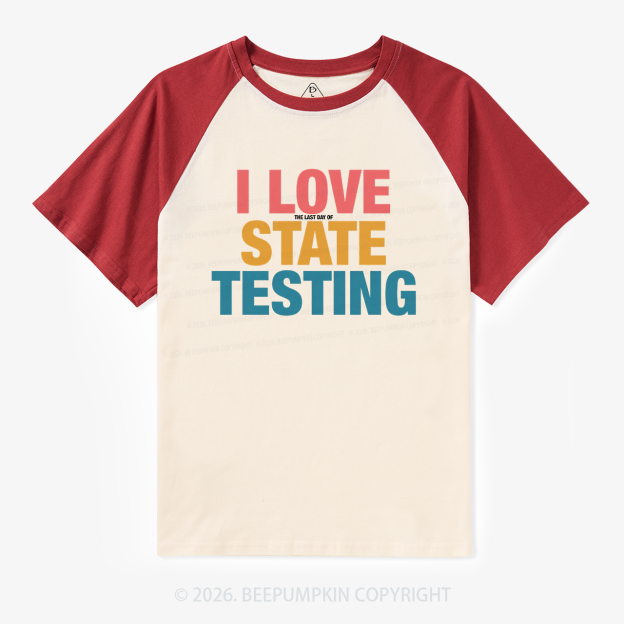 I Love State Testing Retro Raglan T-shirt