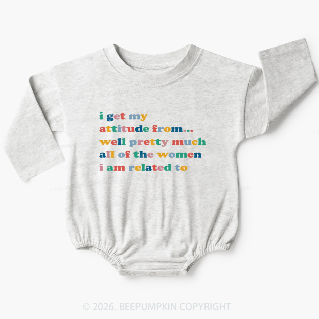 I Get My Attitued From Feminist Baby Bubble Romper