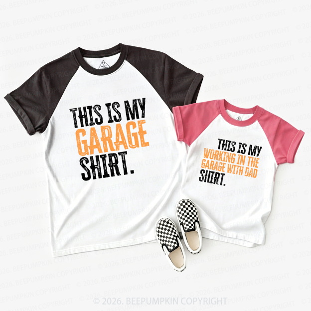 This Is My Garage Shirt Dad&Me Matching Raglan T-shirts