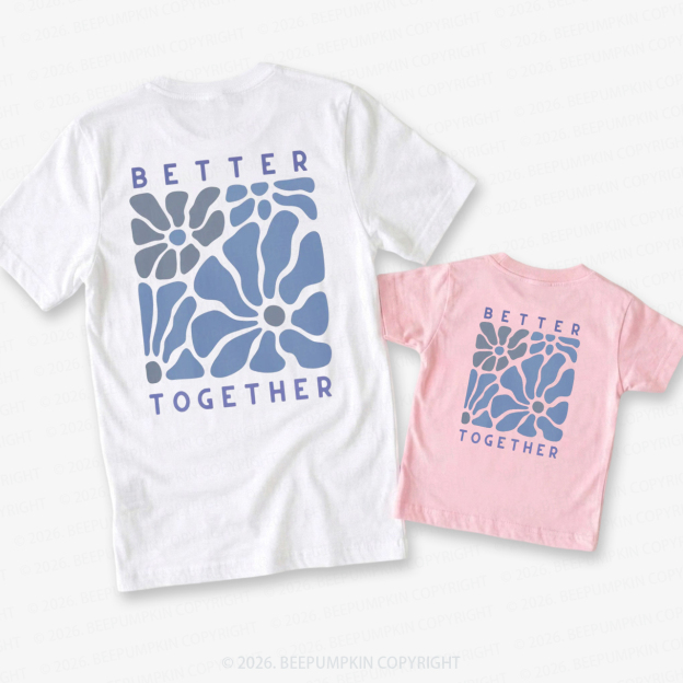Better Together with Retro Flowers Dad&Me Matching Shirts